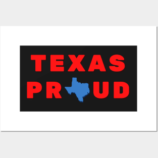 Texas Proud Posters and Art